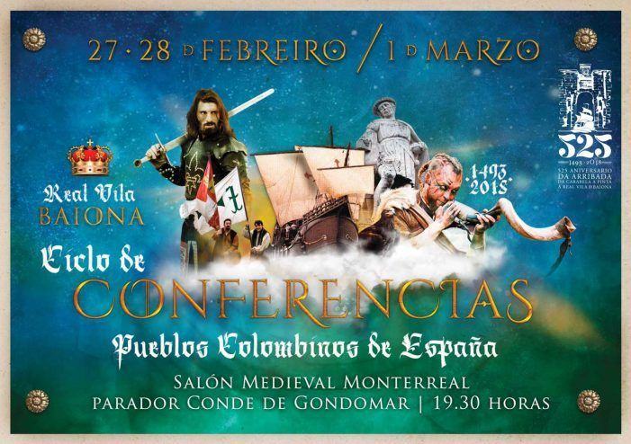 Baiona presenta un excepcional cartel de conferencias con prestigiosos historiadores de gran renoconocimiento por el 525 aniversario del Arribada de la Pinta a Baiona