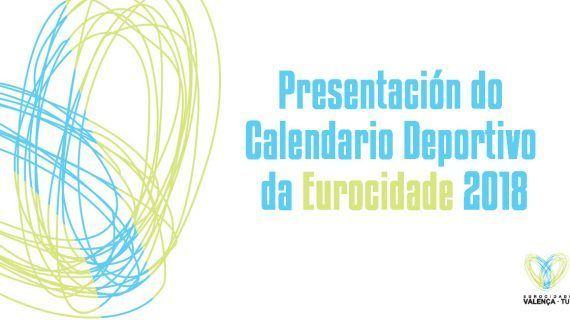 Mañá preséntase o Calendario Deportivo da Eurocidade 2018