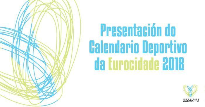 Mañá preséntase o Calendario Deportivo da Eurocidade 2018