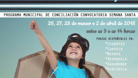 Plan Municipal de Conciliación para Semana Santa 2018 Redondela Plan Municipal de Conciliación para Semana Santa 2018 Redondela