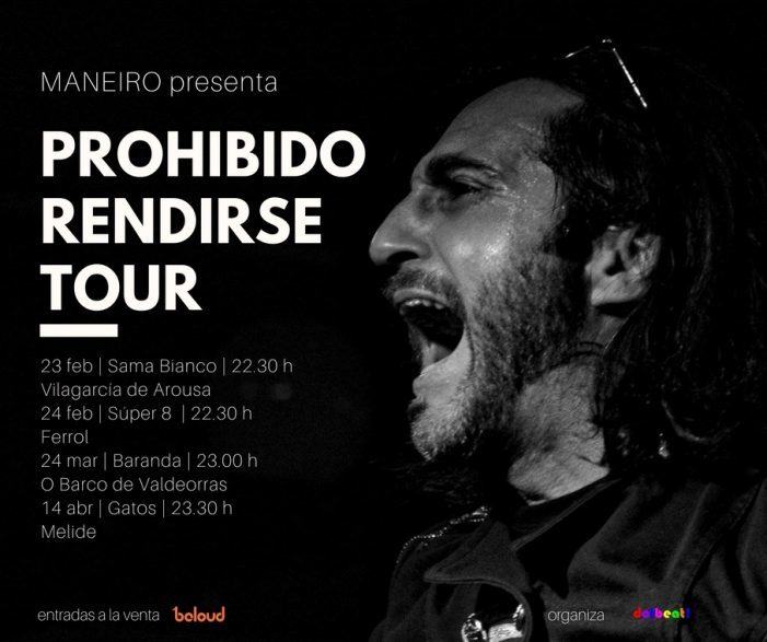 Maneiro remata su ‘Prohibido rendirse tour’