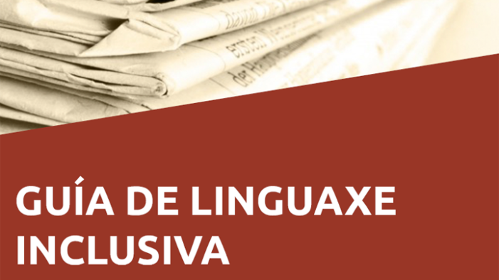 Guía de linguaxe inclusiva Guía de linguaxe inclusiva