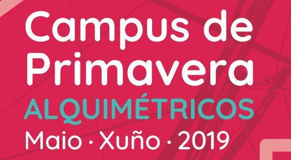Fai dous dias deu inicio o Campus de Primavera Alquimétricos_Maio·Xuño·2019.