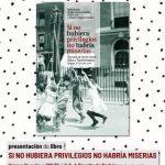 Presentación en Vigo do libro: "Si no hubiera privilegios, no habría miserias"