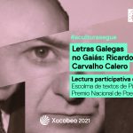 O Gaiás convida a gravarse lendo textos de Carvalho Calero para editar un vídeo coral con motivo das Letras Galegas
