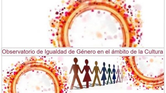 El Observatorio de Igualdad de Género en el ámbito de la Cultura alcanza un compromiso para evitar retrocesos en los derechos de las mujeres en la crisis de la COVID-19