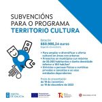 La Xunta abre la segunda convocatoria del programa 'Territorio Cultura', que eleva a cerca de 1,3 M€ la inversión en la dinamización del rural gallego
