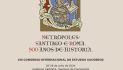 La Xunta abre el plazo de inscripción para asistir al XIII Congreso Internacional de Estudios Xacobeos “Metrópolis: Santiago y Roma. 900 años de historia”